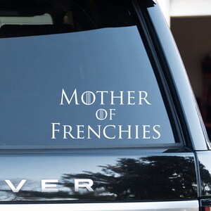 French Bulldog &quot;Mother of Frenchies&quot; Vinyl Decal