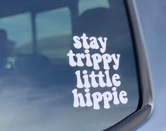 Sticker voiture reste trippy petite hippie, sticker voiture heureuse, voiture hippie, sticker voiture drôle, sticker génération z