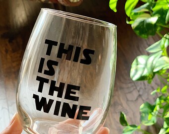 Ceci est le vin- le mandalorien- baby yoda- verre à vin- meilleur cadeau - cadeau pour elle - cadeaux