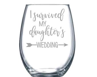I survived my Daughters Funny Laser Etched Stemless Wine Glass - Perfect Gift - 17oz