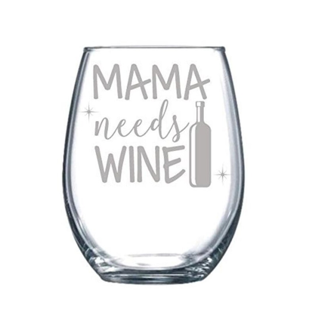 Mama Needs Wine Engraved Glass Funny Gift Laser Etched Glass, Mother's