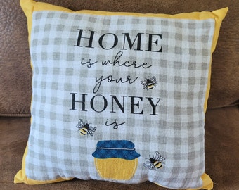 Bee Pillow, "Home is Where Your Honey Is", Farmhouse Decor (12x12)
