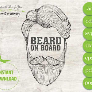 May include: A black and white illustration of a man with a beard and the text "BEARD ON BOARD". The image is surrounded by green circles with the text "ai", "cdr", "svg", "dxf", "eps", "pdf", and "png" in white.