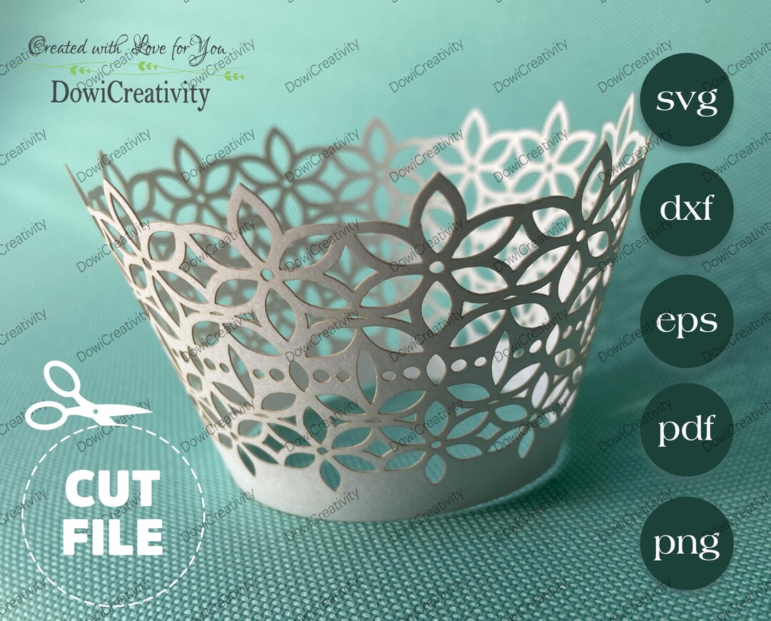 Cupcake Wrapper Flower Svg Dxf Eps Pdf Png Laser Cut File, Party