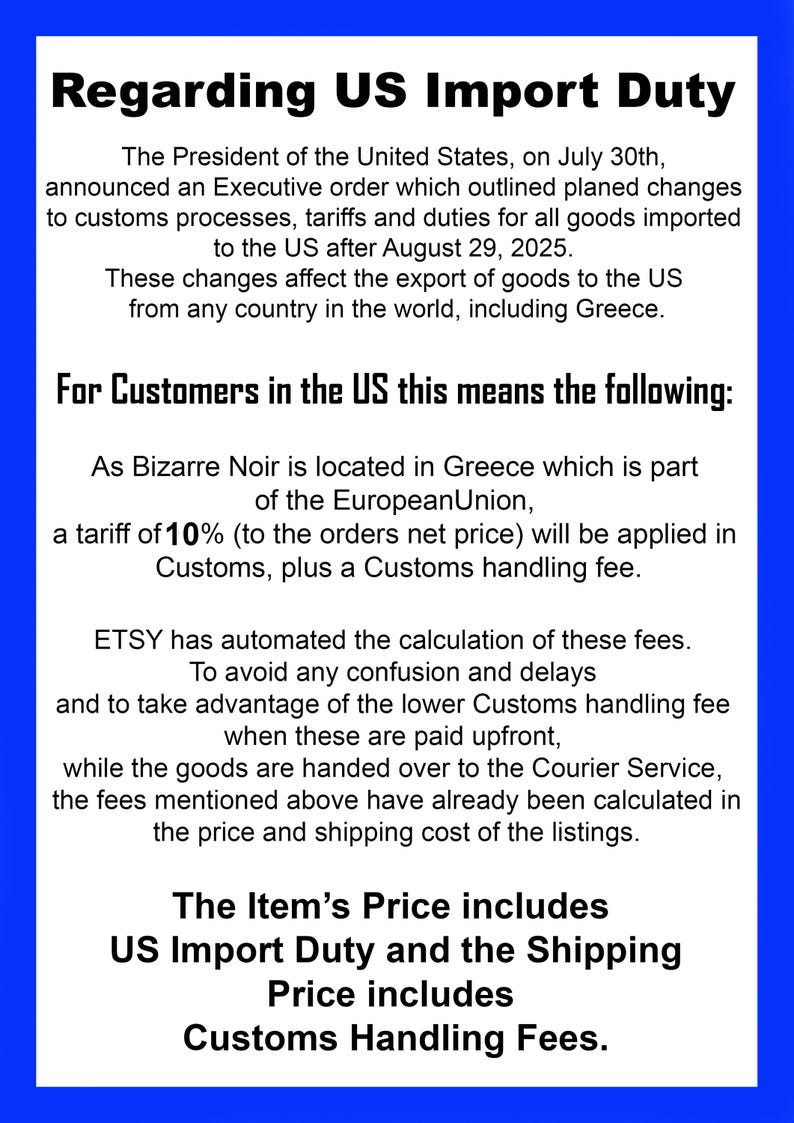 May include: A white informational notice with a blue border titled Regarding US Import Duty. It explains that an executive order affects goods imported to the US after August 29, 2025, noting a 10% tariff for orders from Greece and how Etsy handles fees.