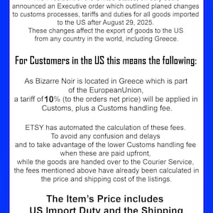 May include: A white informational notice with a blue border titled Regarding US Import Duty. It explains that an executive order affects goods imported to the US after August 29, 2025, noting a 10% tariff for orders from Greece and how Etsy handles fees.