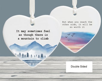 Mountain to Climb Inspirational Quote Ceramic Heart, You can do this Motivational Gift,You Got This,Exam Good Luck,Thinking of You Keepsake