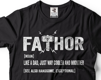 Fathor Thor Dad T-Shirt, Funny Father's Day Gift