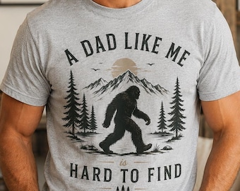 Personalized bigfoot dad shirt, a dad like me is hard to find tee, custom papa grandpa gift, fathers day gift for him