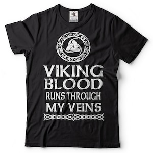 Viking Blood Runs Through My Vein Valhalla T-Shirt Odin Sign Nordic Tee Shirt