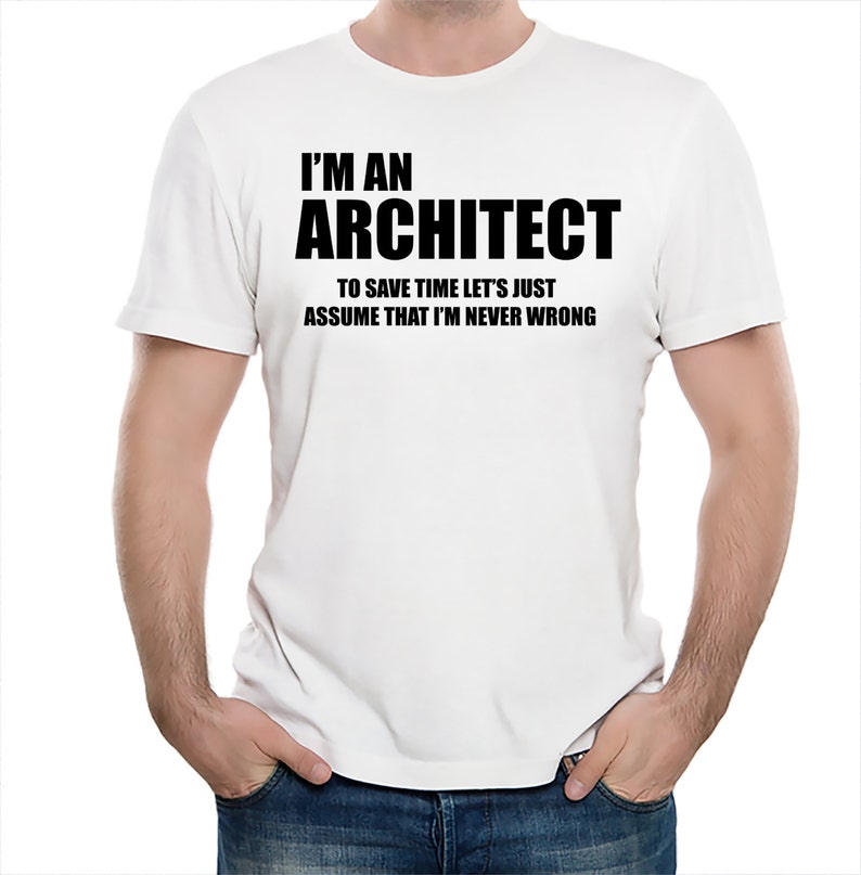 I Am An Architect T-Shirt Gift For Architect Funny T Shirt Shirt Tee image 2