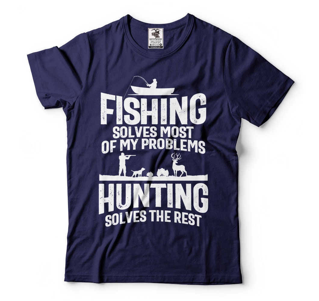 Fishing T Shirt, Hunting Shirts, Funny Fishing Shirts, Gift for