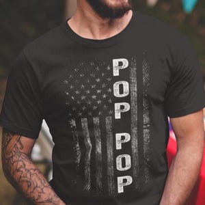 Pop Pop Shirt, Pop Pop Gift, Pop Pop Shirt, USA Pop Pop Shirt, Pop Pop Gift, Fathers Day Gift, Papa, Grandpa, Patriotic Shirts For Grandpa