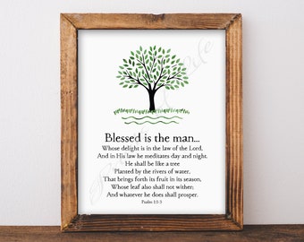 Christian wall art. Blessed is the man. Psalm 1:1-3 Instant download print. Home decor. Printable men gift artwork. Father's Day or birthday