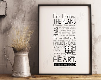 Bible verse print. For I know the plans I have for you. Jeremiah 29:11-13 Instant download printable. Christian wall art. Home Decor Artwork