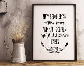 Bible verse art. They Broke Bread. Acts 2:46. Christian artwork. Instant download printable. Kitchen wall. Home decor. Dining room print.