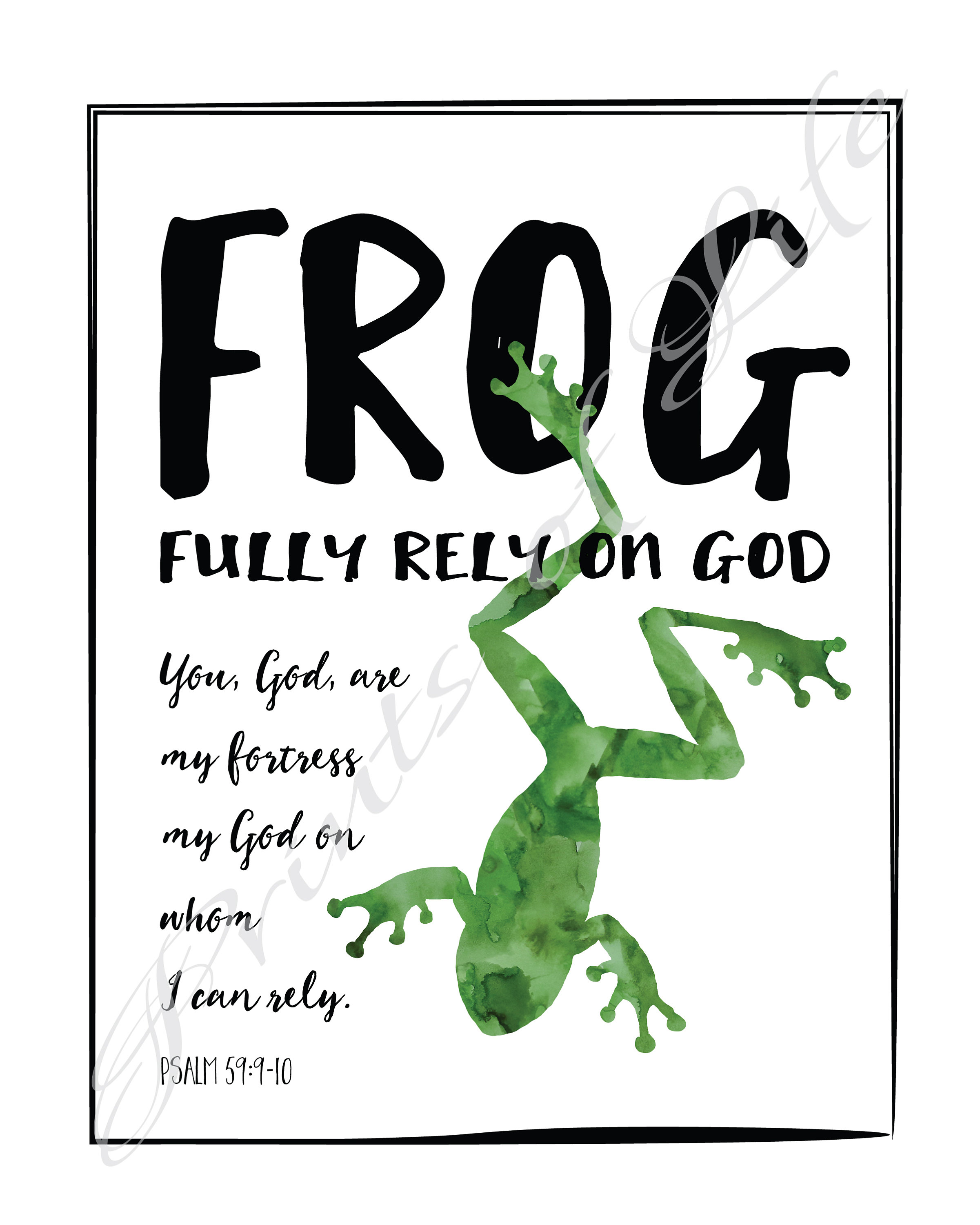 FROG Fully Rely On God. Psalm 59910. Instant download Etsy