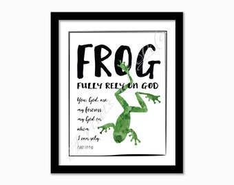 FROG Fully Rely On God. Psalm 59:9-10. Instant download printable. Nursery art print. Kids bedroom play room. Bible verse. Scripture.