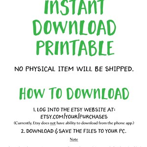 Puede incluir: Fondo blanco con texto verde que dice "DESCARGA INSTANT&Aacute;NEA IMPRIMIBLE". La imagen proporciona instrucciones sobre c&oacute;mo descargar el imprimible e indica que no se enviar&aacute; ning&uacute;n art&iacute;culo f&iacute;sico.