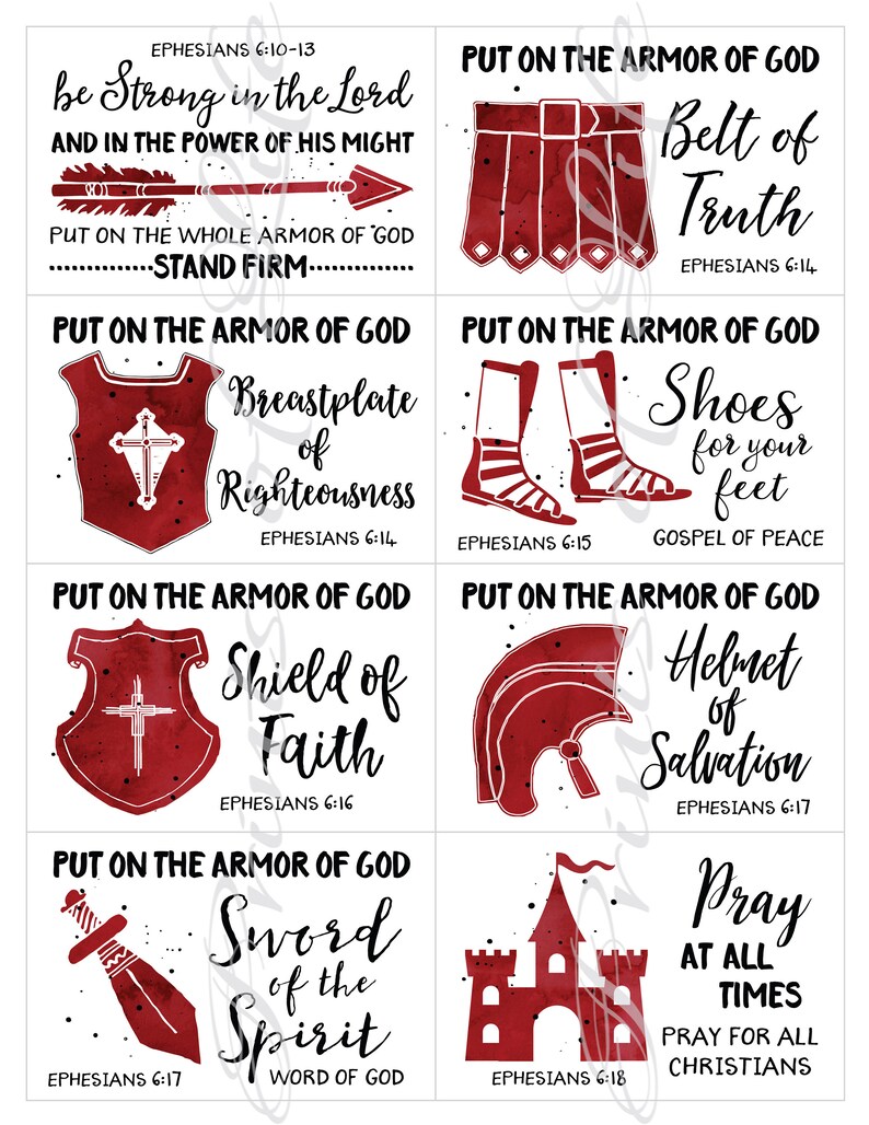 May include: Eight red and white watercolour illustrations depicting the Armor of God, each with text from Ephesians. The images include a belt, breastplate, shoes, shield, helmet, and sword, with related scripture.