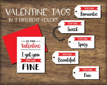 Be Mine Valentine - I got you Something Fine. Gift Tags & Card. Instant download printable. Valentine's Day gift for him her husband wife.
