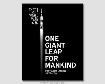 Lunar Landing Print, 1969 Moon Landing Quote, One Small Step For Man, One Giant Leap For Mankind