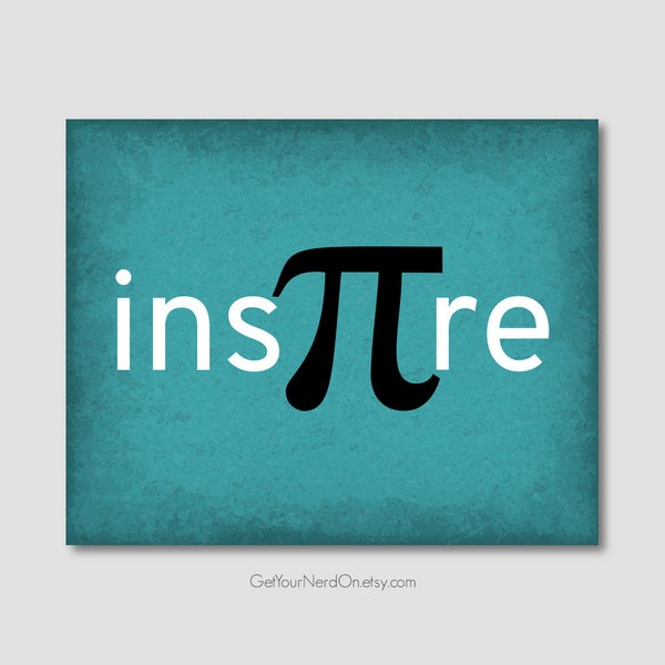 Inspire Pi Math Art, School Wall Art, Nerdy Classroom Decor, Math Teacher Gifts