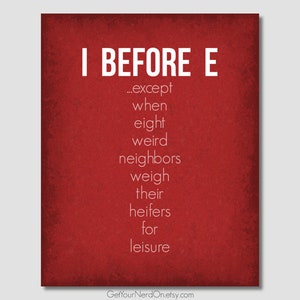 I Before E Poster, Funny Word Nerd Art, English Classroom Decor, Funny Gifts For Nerds