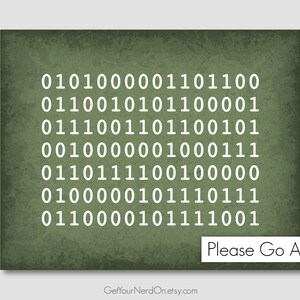 Please Go Away Binary Code Poster Snarky Office Decor Computer Etsy