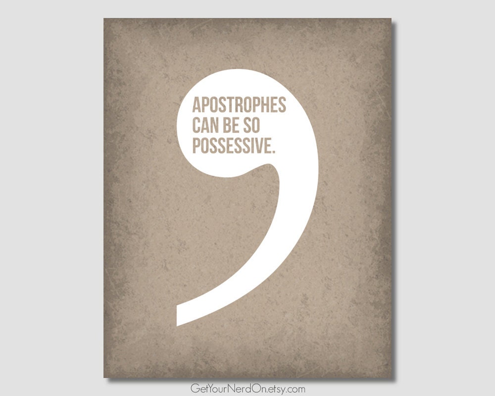 Apostrophe Art Print by GetYourNerdOn