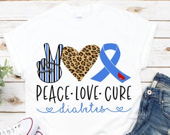 Peace Love Cure Diabetes -Type 1 Diabetes Awareness Shirt - Type One Diabetes November Wear Gray Wear Blue