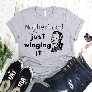 Motherhood Just Winging It- Vintage Mom Shirt - Retro Mom Shirt - mama shirt - vintage soft tee - soft shirt - plus size shirt