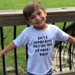 Boy graphic tee- ain&#39;t a woman alive that can take my mama&#39;s place- trendy graphic tee-cute kids tee- kids vintage tee- boys tee- little boy
