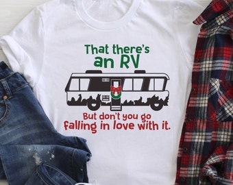 SALE - Today ONLY - That there's an RV - Christmas Vacation - Holiday shirt - Thanksgiving shirt - Funny graphic tee - Christmas shirt