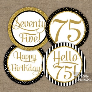 75th Birthday Cupcake Toppers - Black Gold 75th Party Circles - Elegant Birthday Party Decorations - Printable 75 Years Old Bday Decor BGL