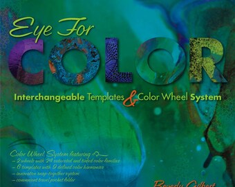 Eye For Color - Color Wheel System,  432 Colors and 6 Color Harmony Templates, Create Gorgeous Color Palettes, signed by Author