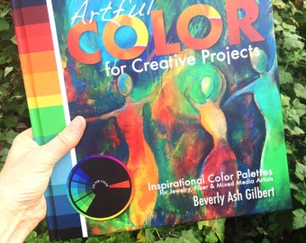 Artful Color for Creative Projects, Studio Companion book, color inspiration, color palettes, hard cover book signed by author