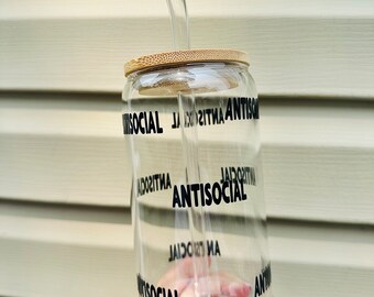 Antisocial Glass Cup, Cup with Lid and Straw, Antisocial Glass Gift