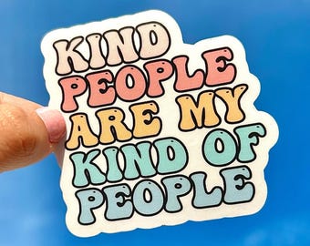 Kindness Kiss Cut Sticker, Kind Quote Sticker, Peel and Stick Sticker, Kiss Cut Sticker, Kindness Sticker Quote, Be Kind