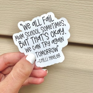 Chilli Heeler Kiss Cut Sticker, Bluey Quote Sticker, Peel and Stick Sticker, Kiss Cut Sticker, Bluey Mum Sticker Quote
