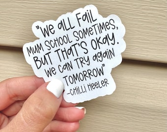 Chilli Heeler Kiss Cut Sticker, Bluey Quote Sticker, Peel and Stick Sticker, Kiss Cut Sticker, Bluey Mum Sticker Quote