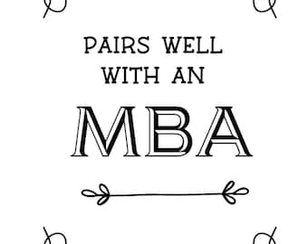 Pairs Well With An MBA Svg, Downloadable Svg, MBA Graduate Svg, Alcohol Bottle Label Image, Cricut Image, Ready to Press