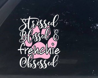 Funny French Bulldog Decal,  Love My Frenchie, Love My Dog Sticker, Frenchie Gift, Dog Decal, Frenchie Decal, Dog Owner Gift, French Bulldog
