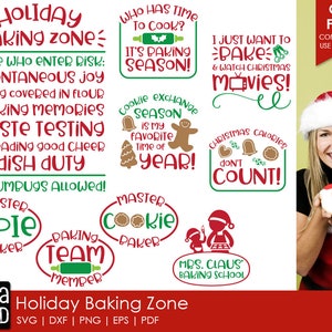 May include: A red and green holiday baking zone design with text that says "Holiday Baking Zone" and includes phrases like "Those who enter risk: Spontaneous joy", "Making memories", "Taste testing", "Spreading good cheer", "Dish duty", "No humbugs allowed!" and "Christmas calories don't count!"