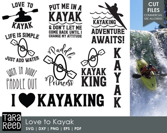 Download Love To Kayak Kayak Svg And Cut Files For Crafters Etsy
