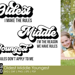 Oldest Middle and Youngest Siblings - Family SVG and Cut Files