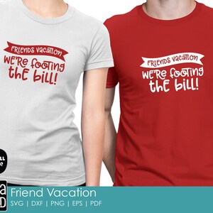 Friend Vacation Vacation SVG and Cut Files for Crafters - Etsy