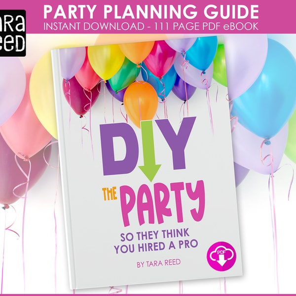 DIY the Party - Party Plan Ideas Book with Party Plan Worksheets & how to plan a party on a budget