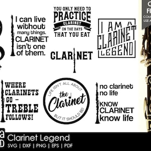 Clarinet Legend - Clarinet SVG and Cut Files for Crafters