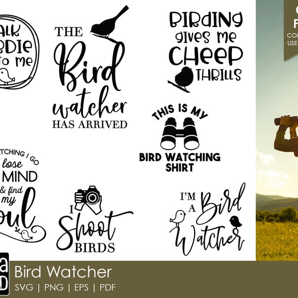 Bird Watching - Bird Lover SVG and Cut Files for Crafters